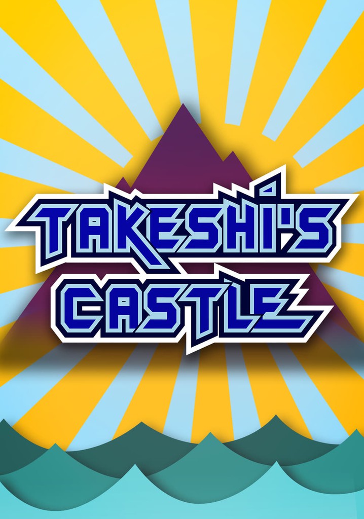 Takeshi's Castle streaming tv series online